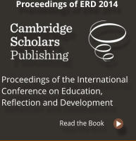 Proceedings of ERD 2014 Read the Book Proceedings of the International Conference on Education, Reflection and Development